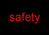 safety